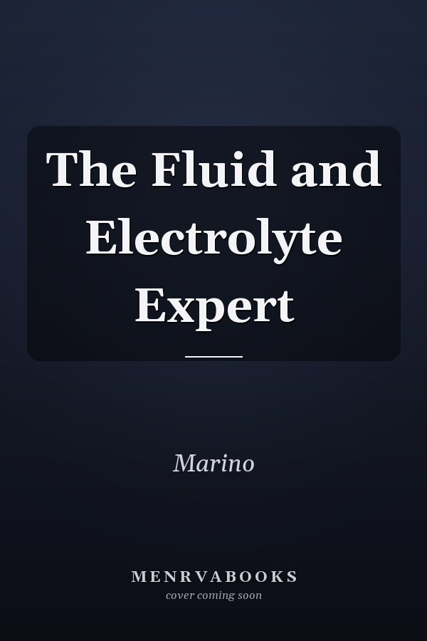 The Fluid and Electrolyte Expert
