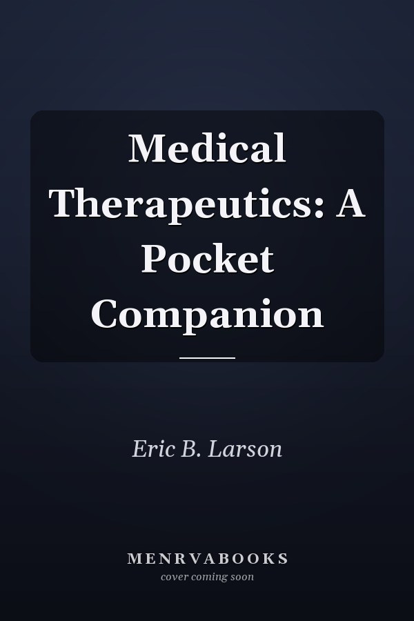 Medical Therapeutics: A Pocket Companion