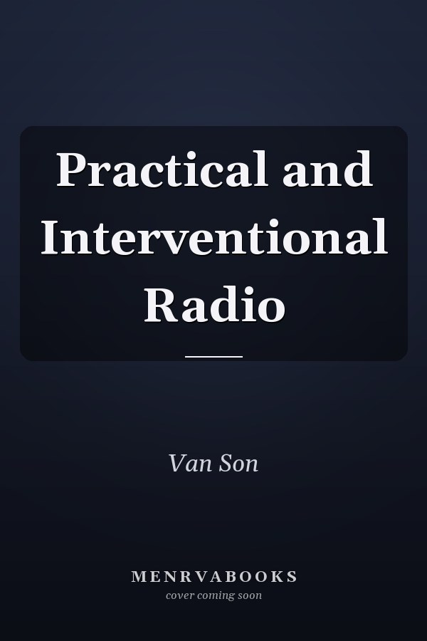 Practical and Interventional Radio