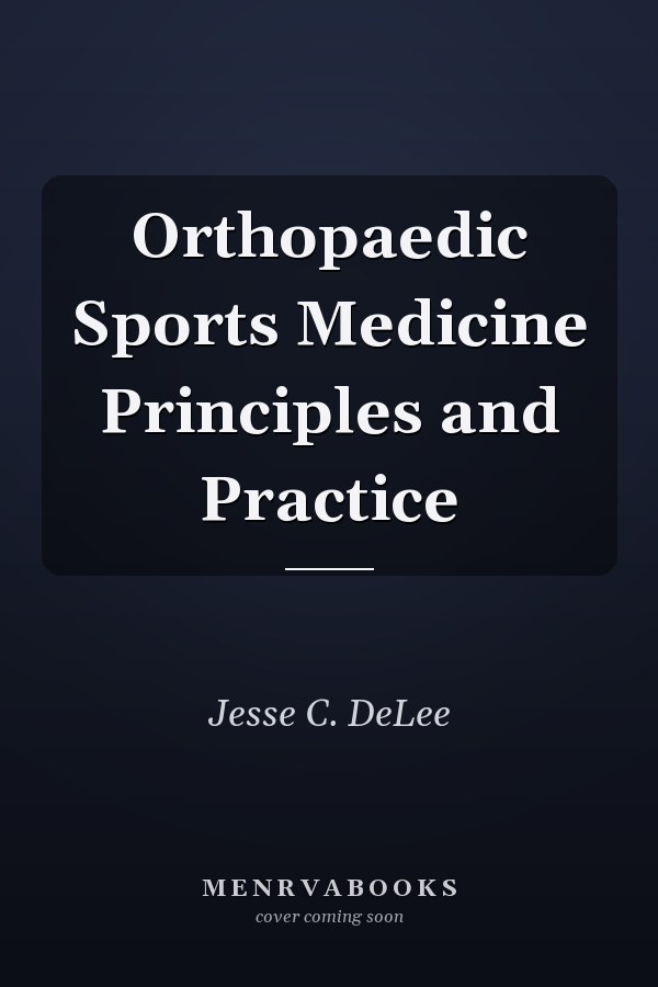 Orthopaedic Sports Medicine Principles and Practice