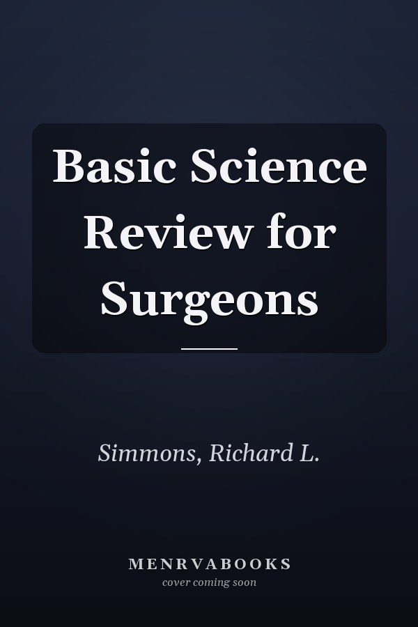 Basic Science Review for Surgeons