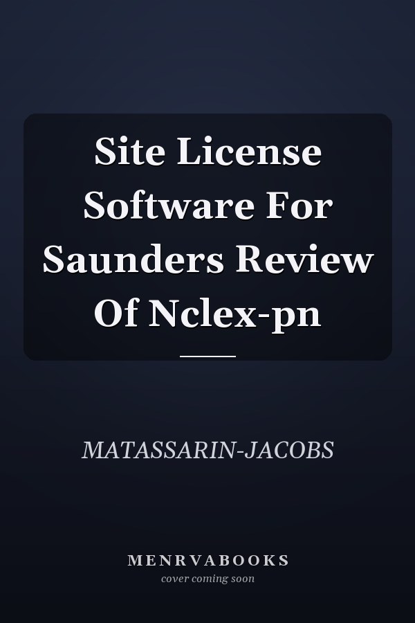 Site License Software For Saunders Review Of Nclex-pn
