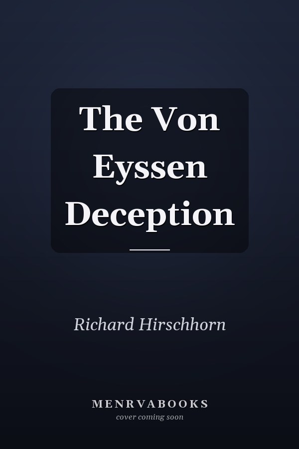 The Von Eyssen Deception