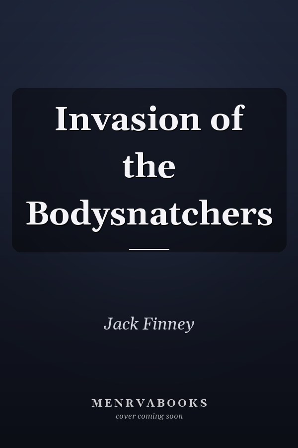 Invasion of the Bodysnatchers