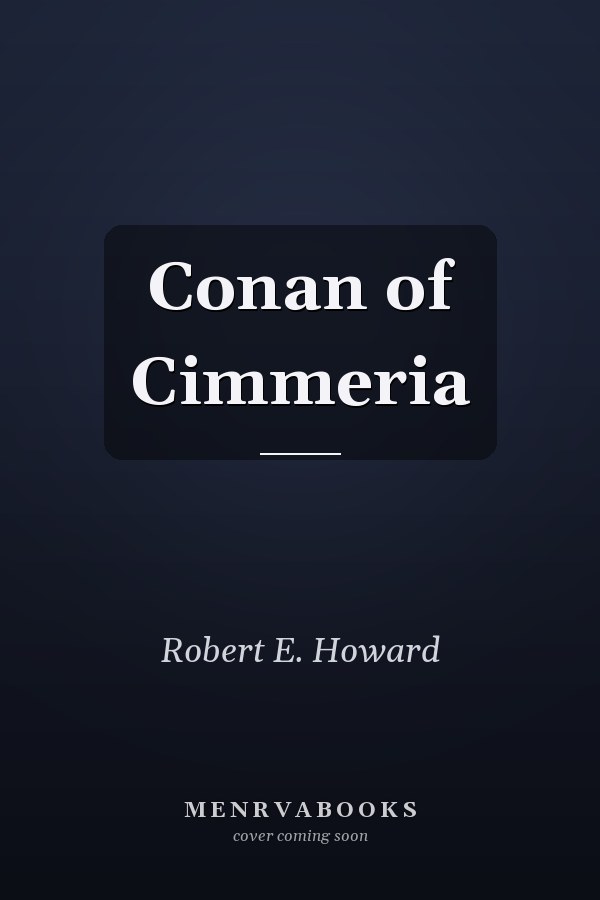 Conan of Cimmeria