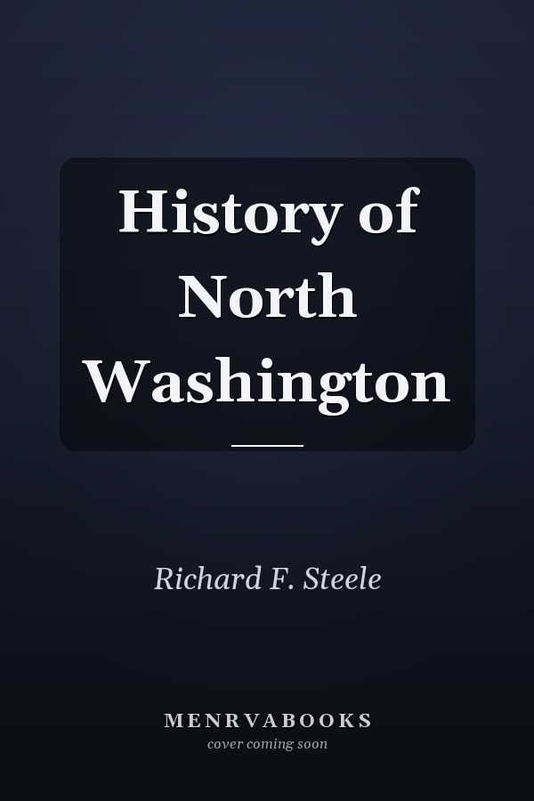History of North Washington