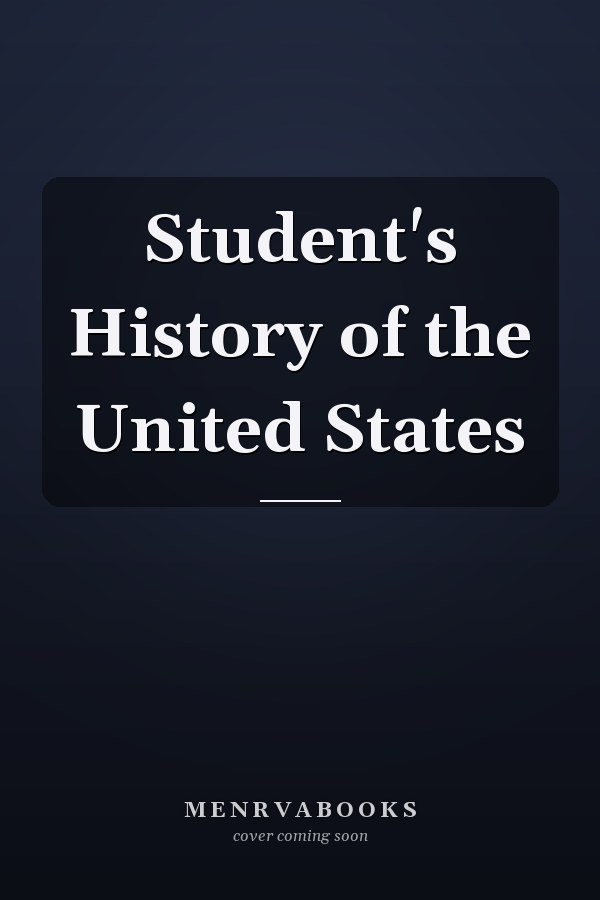 Student's History of the United States