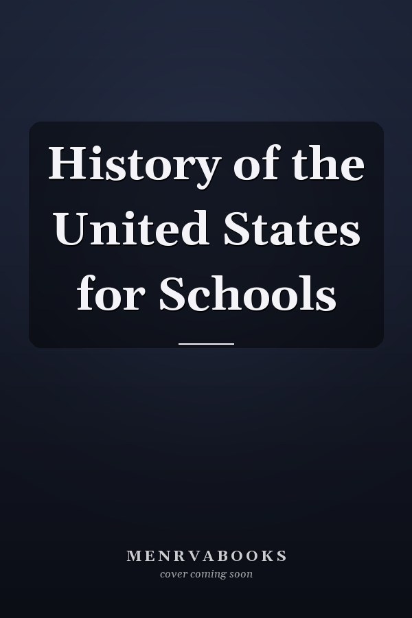 History of the United States for Schools