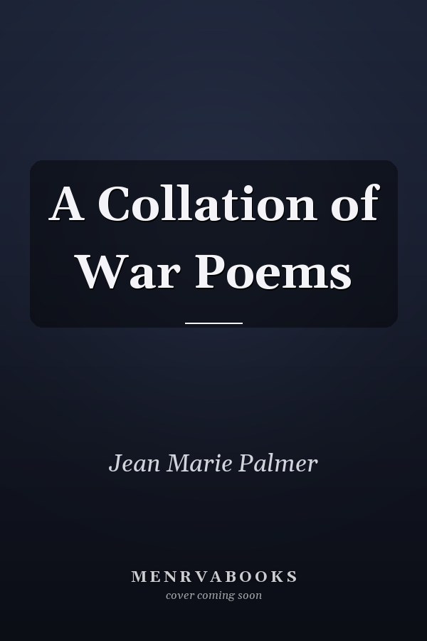 A Collation of War Poems