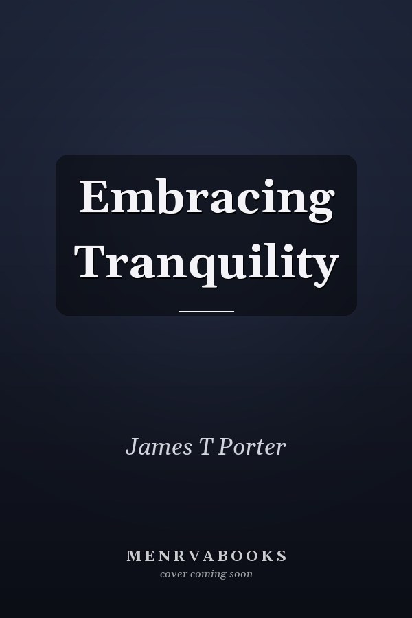 Embracing Tranquility