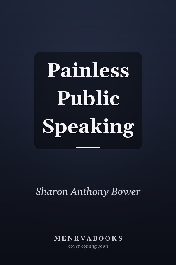 Painless Public Speaking