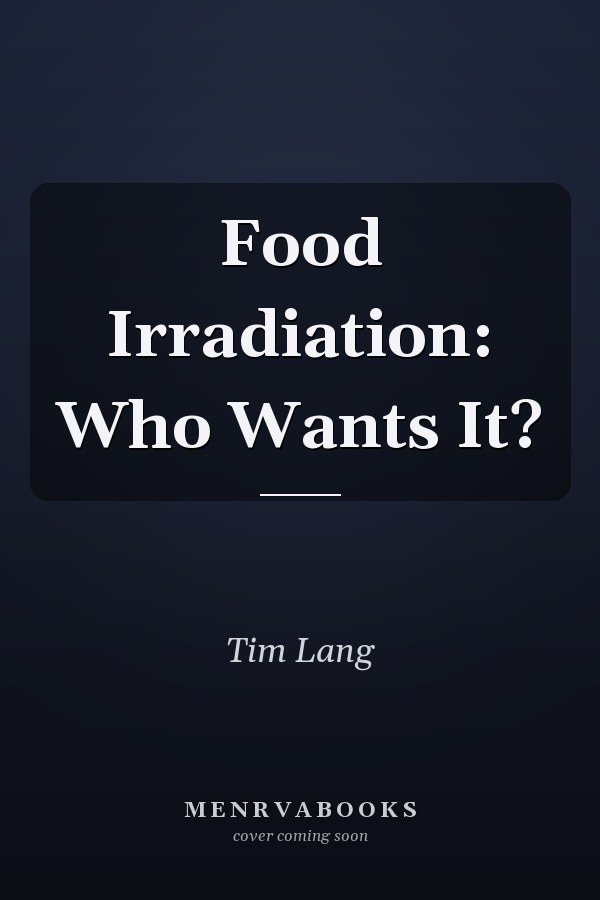 Food Irradiation: Who Wants It?