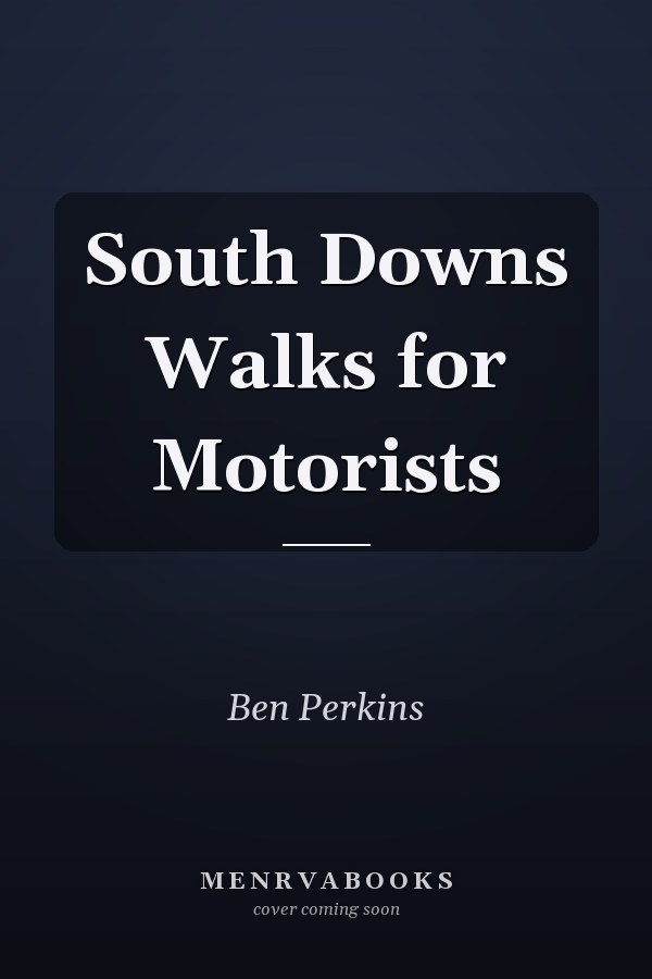 South Downs Walks for Motorists