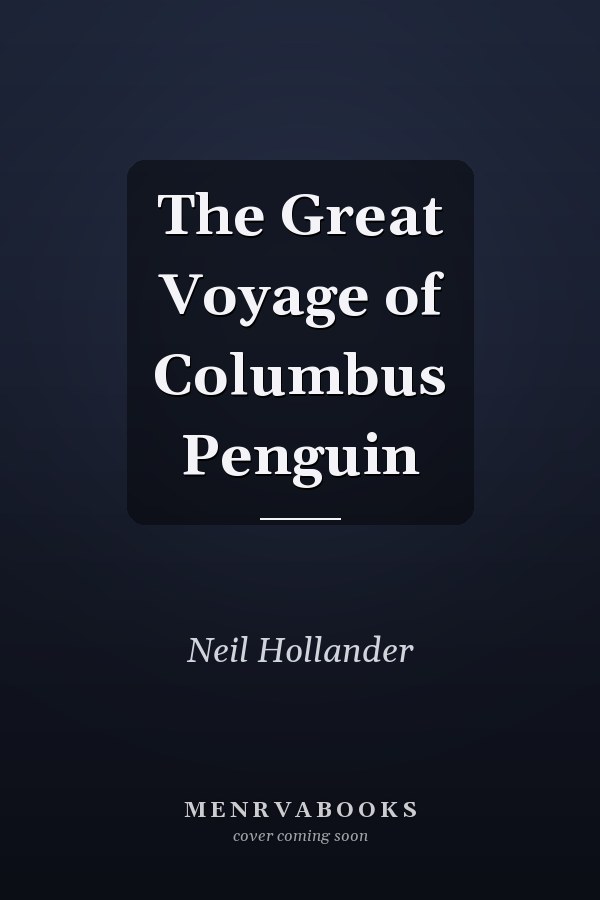 The Great Voyage of Columbus Penguin