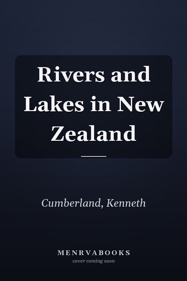 Rivers and Lakes in New Zealand