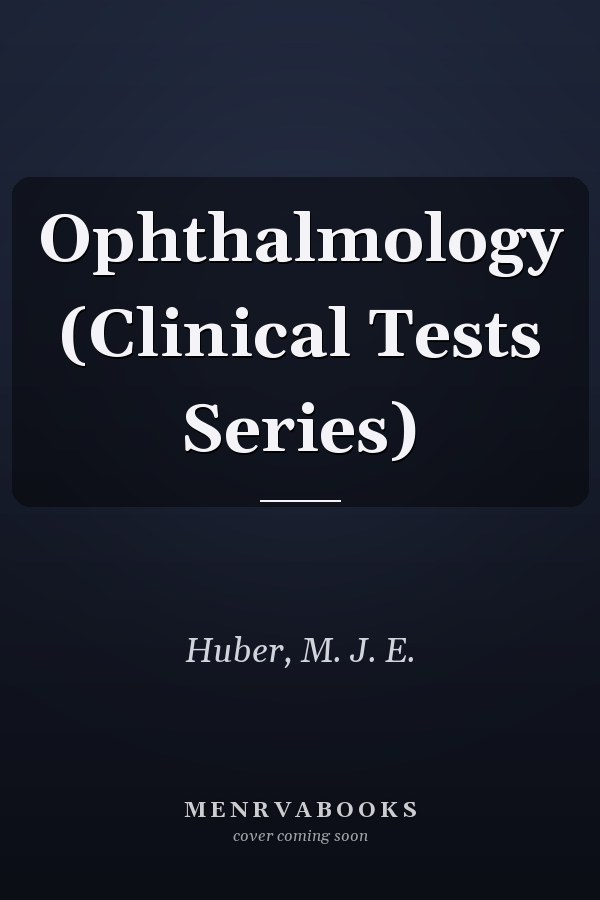 Ophthalmology (Clinical Tests Series)