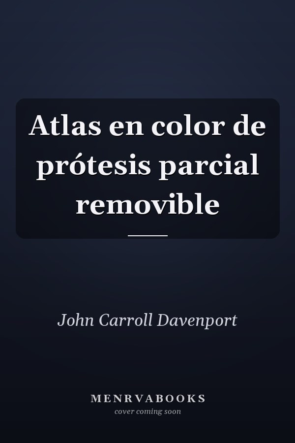 Atlas en color de prótesis parcial removible