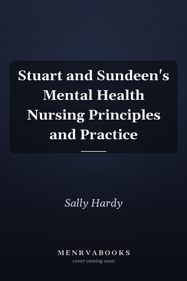 Stuart and Sundeen's Mental Health Nursing Principles and Practice