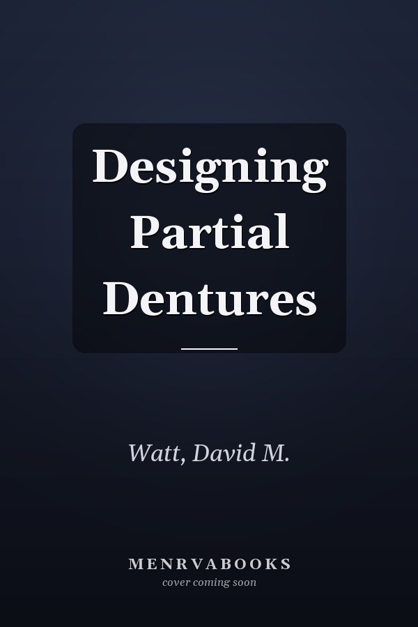 Designing Partial Dentures