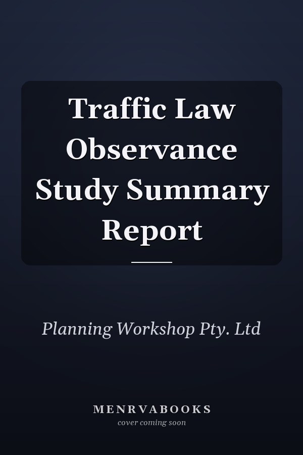 Traffic Law Observance Study Summary Report