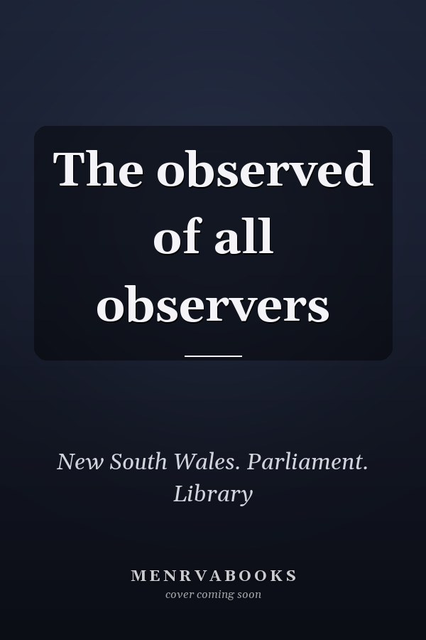 The observed of all observers