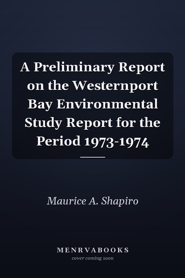 A Preliminary Report on the Westernport Bay Environmental Study Report for the Period 1973-1974