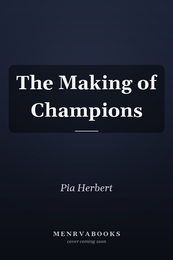 The Making of Champions