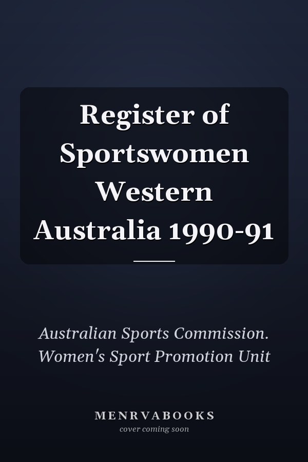 Register of Sportswomen Western Australia 1990-91