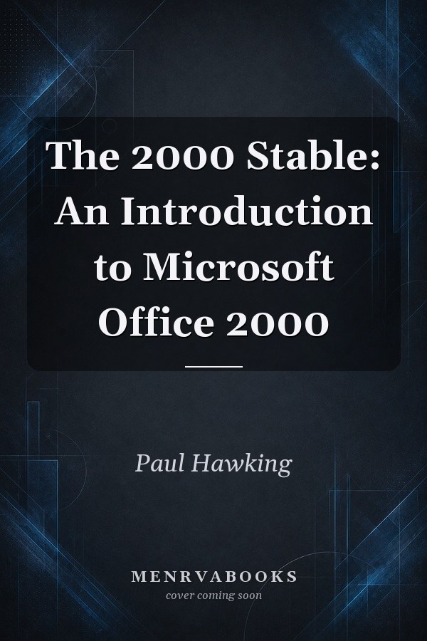 The 2000 Stable: An Introduction to Microsoft Office 2000