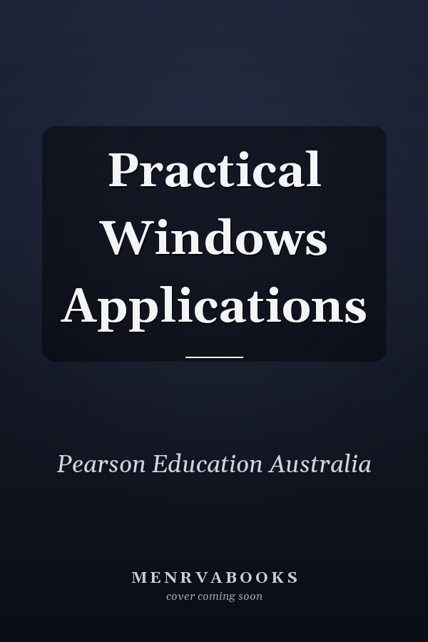 Practical Windows Applications