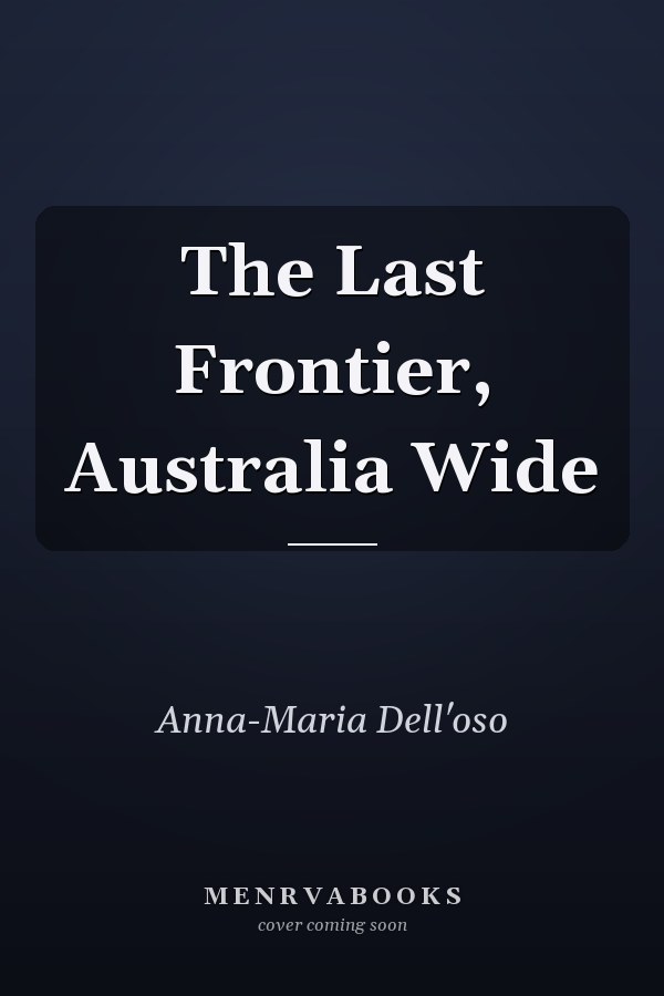 The Last Frontier, Australia Wide
