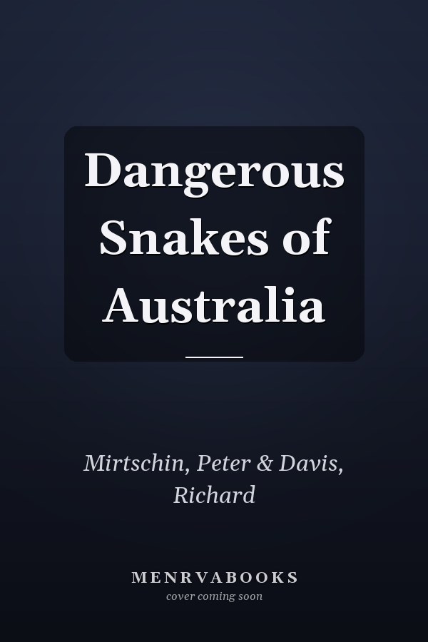 Dangerous Snakes of Australia