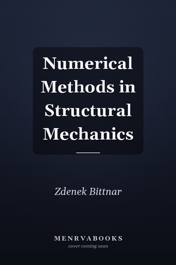 Numerical Methods in Structural Mechanics