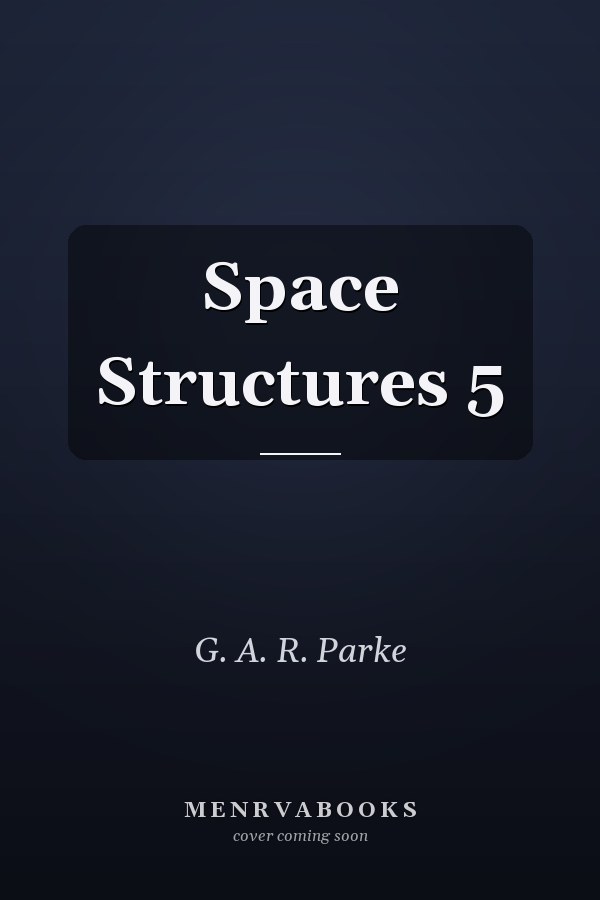 Space Structures 5