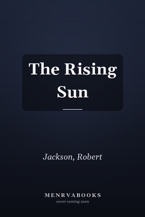 The Rising Sun