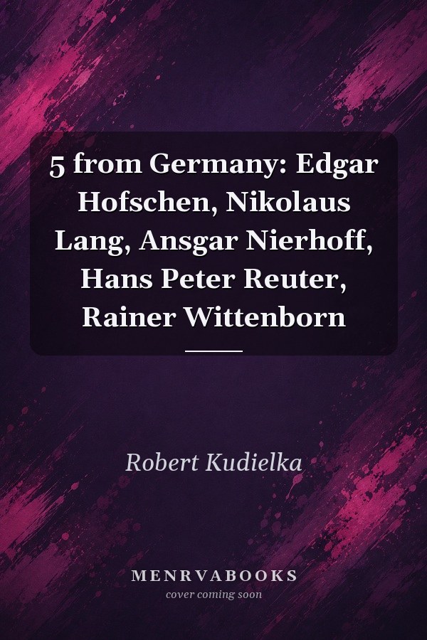 5 from Germany: Edgar Hofschen, Nikolaus Lang, Ansgar Nierhoff, Hans Peter Reuter, Rainer Wittenborn