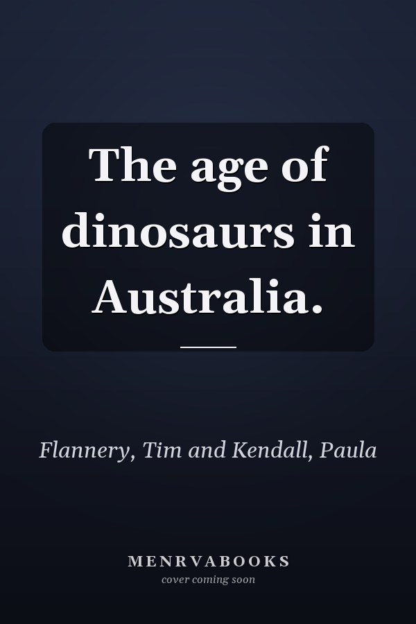 The age of dinosaurs in Australia.