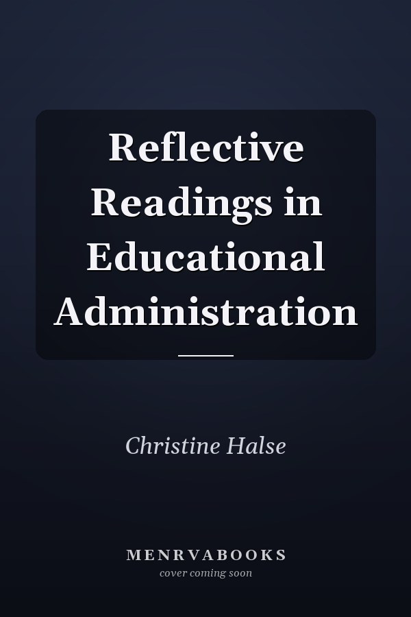 Reflective Readings in Educational Administration