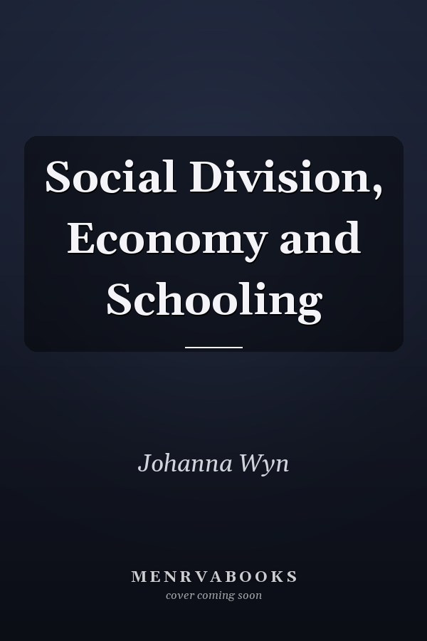 Social Division, Economy and Schooling