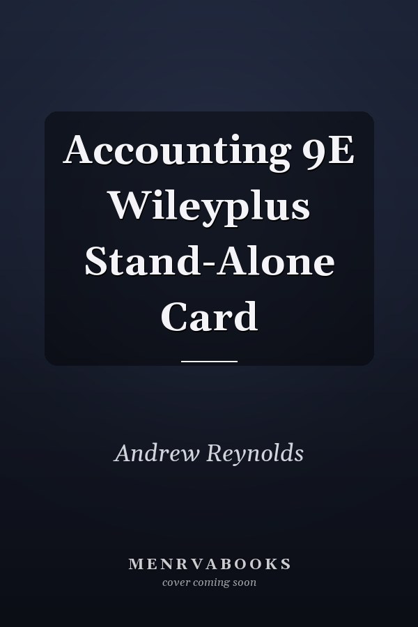 Accounting 9E Wileyplus Stand-Alone Card