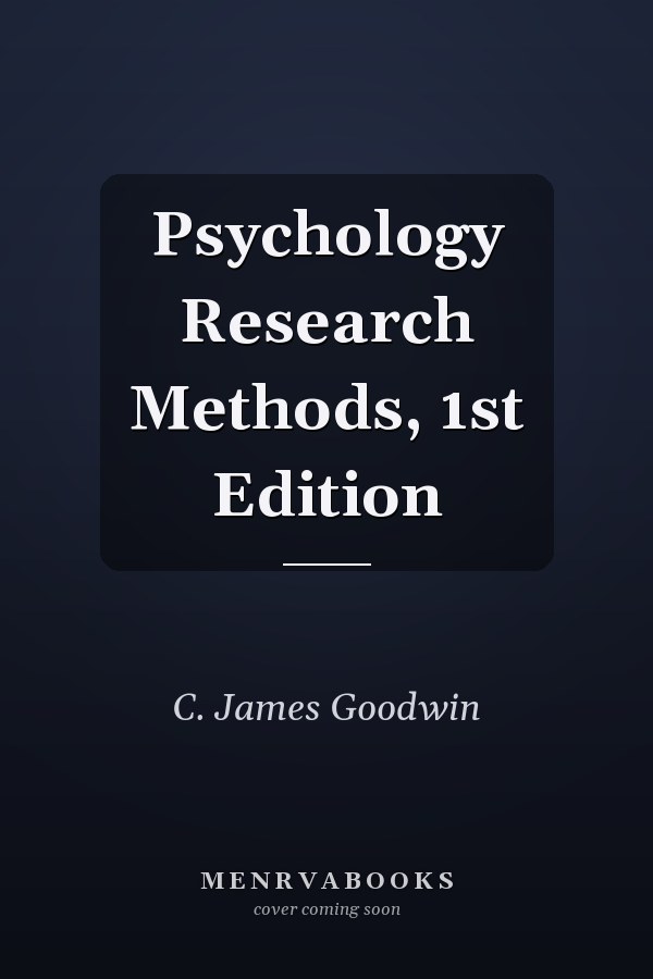 Psychology Research Methods, 1st Edition