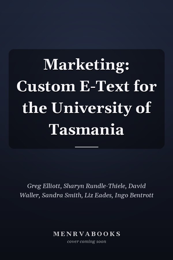 Marketing: Custom E-Text for the University of Tasmania