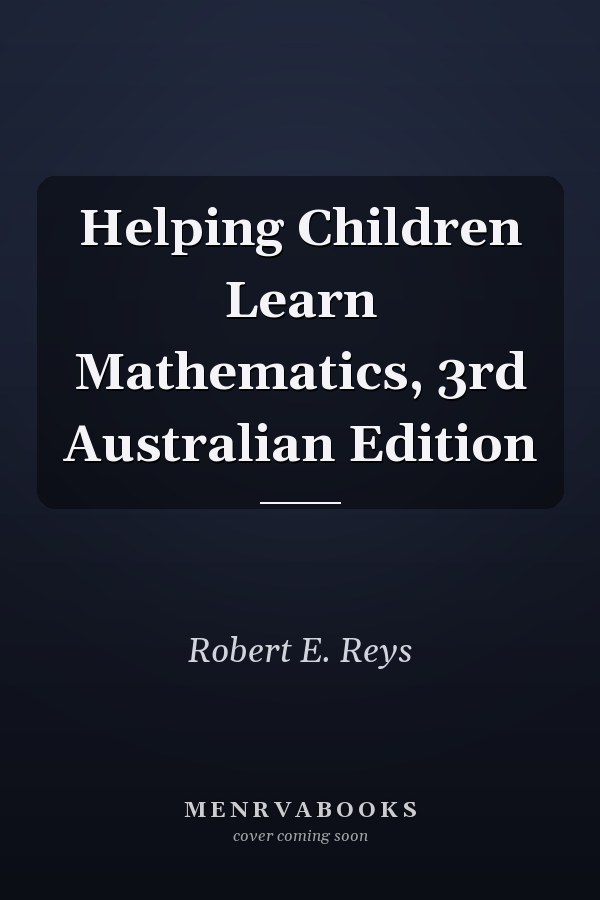 Helping Children Learn Mathematics, 3rd Australian Edition