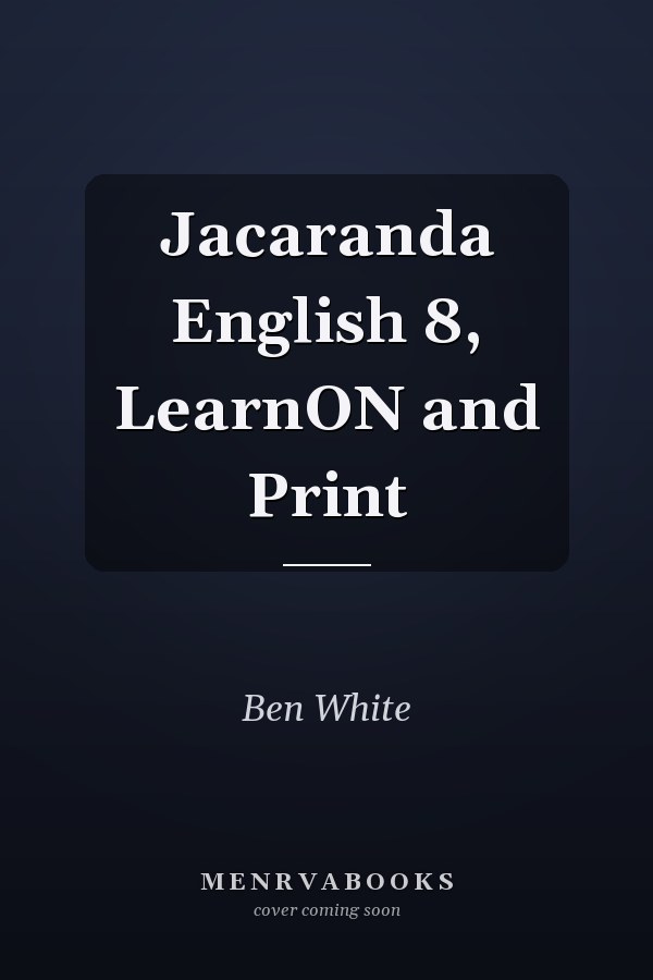 Jacaranda English 8, LearnON and Print