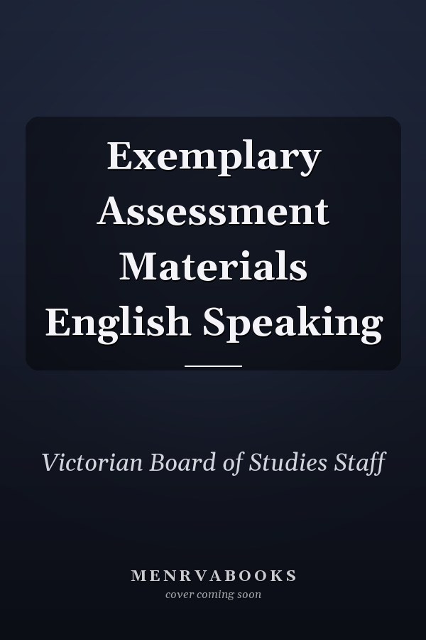Exemplary Assessment Materials English Speaking