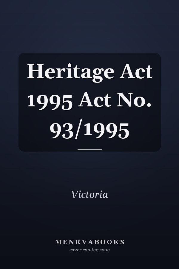 Heritage Act 1995 Act No. 93/1995