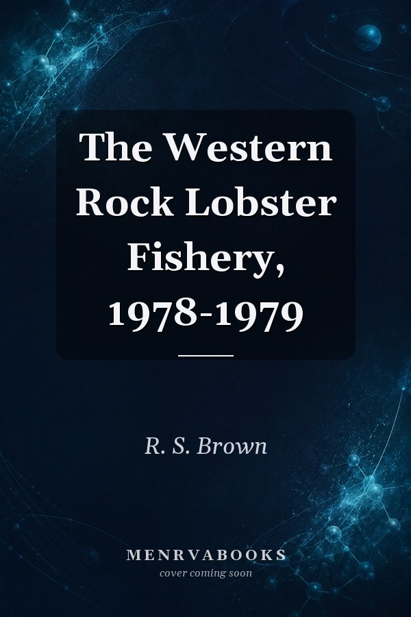 The Western Rock Lobster Fishery, 1978-1979