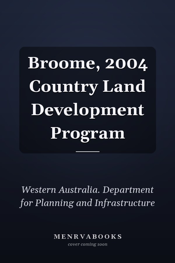 Broome, 2004 Country Land Development Program