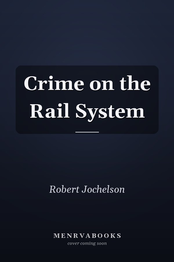 Crime on the Rail System