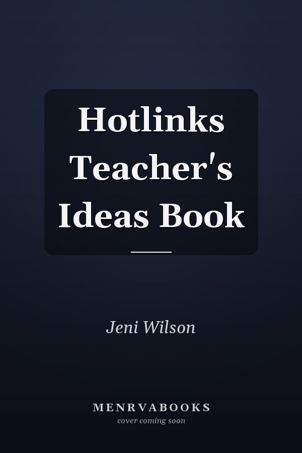 Hotlinks Teacher's Ideas Book